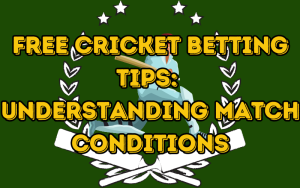 Free Cricket Betting Tips