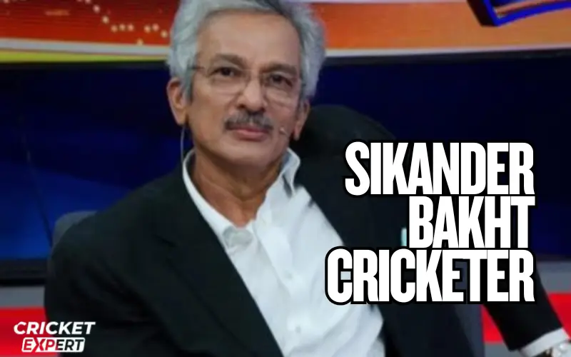 Sikander Bakht Cricketer